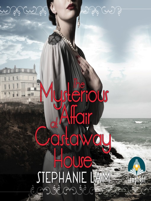Title details for The Mysterious Affair at Castaway House by Stephanie Lam - Wait list